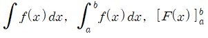 lf(x)dx, labf(x)dx,[f(x)]ba